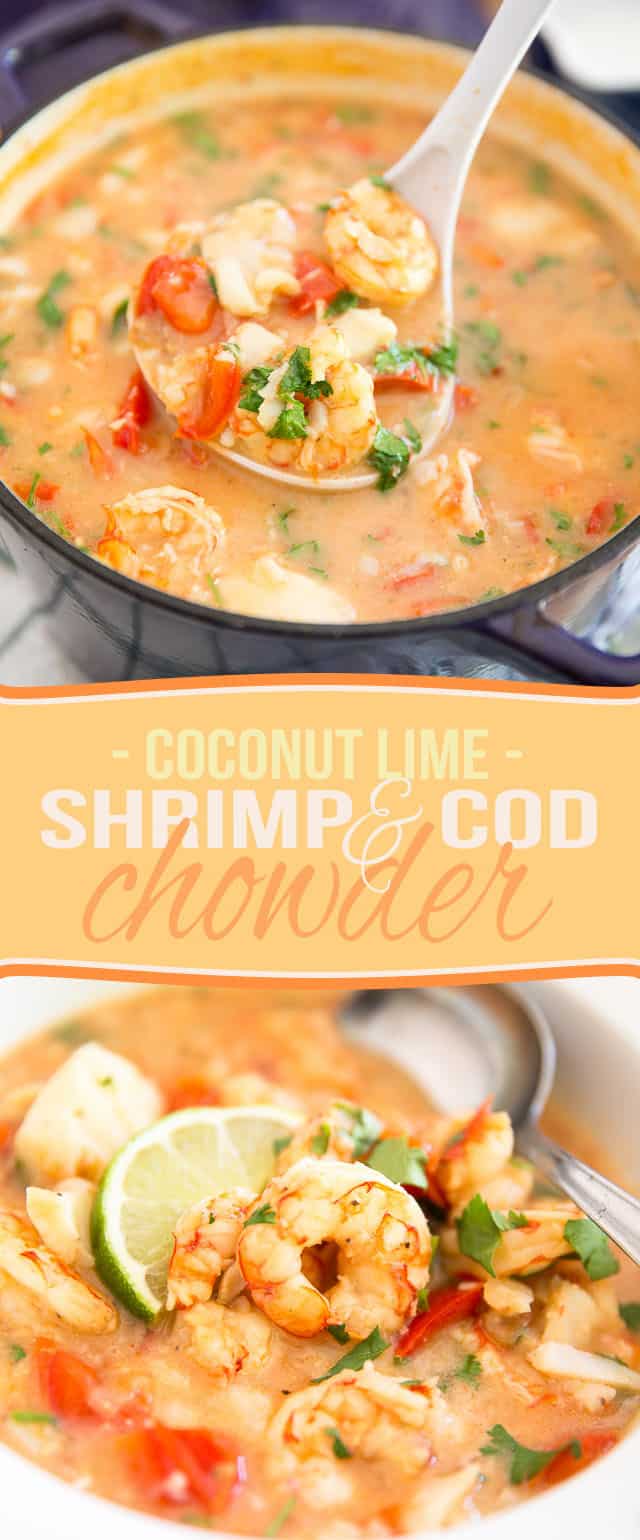 Coconut Lime Shrimp and Cod Chowder • The Healthy Foodie
