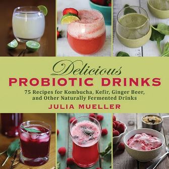 Probiotic Drinks by Julia Mueller