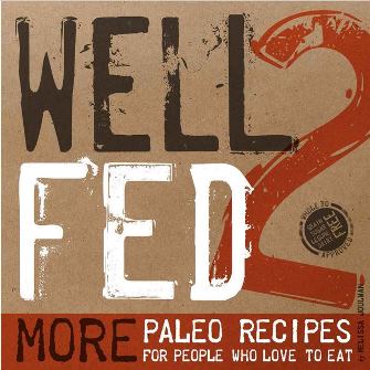 Well Fed 2 by Melissa Joulwan