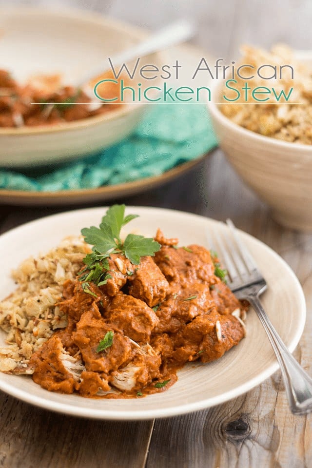 West African Chicken Stew - A Recipe Right Out of Well Fed 2 • The ...