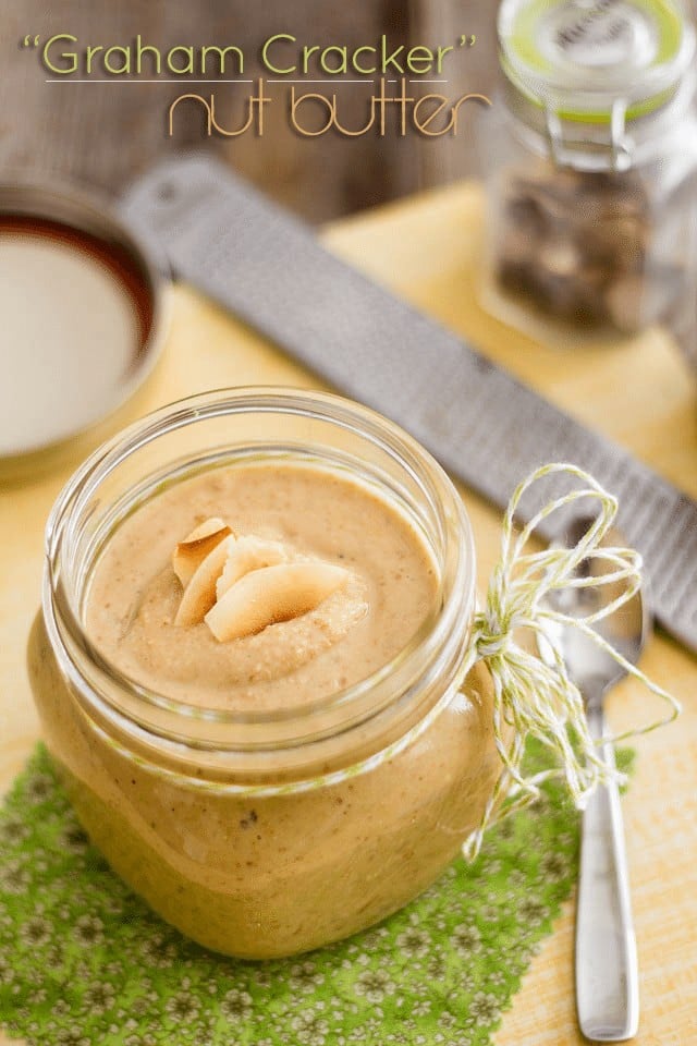 Graham Cracker Nut Butter | www.thehealthyfoodie.com