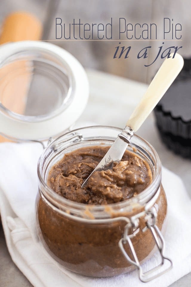 Buttered Pecan Pie in a Jar | thehealthyfoodie.com