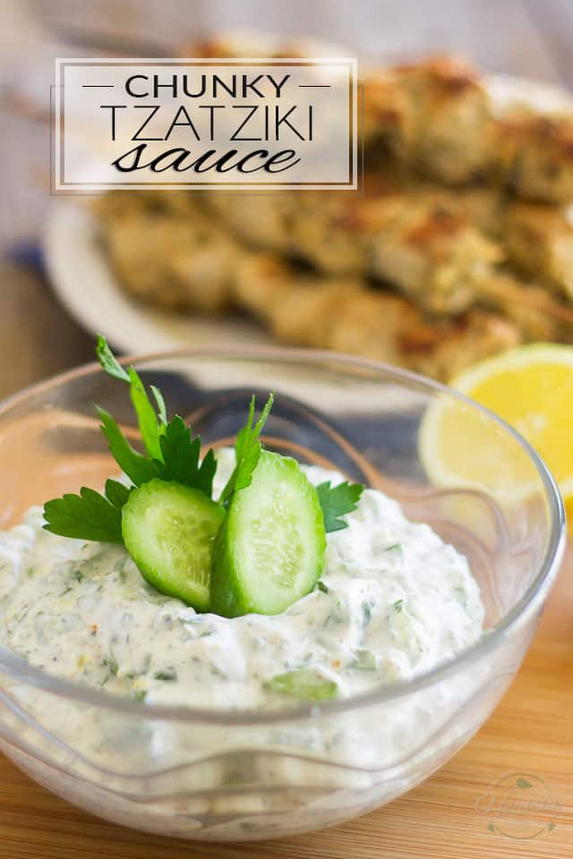This quick and easy Chunky Tzatziki Sauce is the mandatory complement to any good souvlaki, but really it tastes so good, you'll want to eat it by the spoonful!