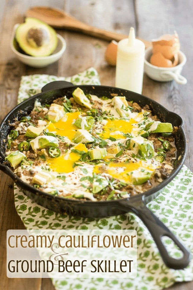 Creamy Ground Beef and Cauliflower Skillet | thehealthyfoodie.com