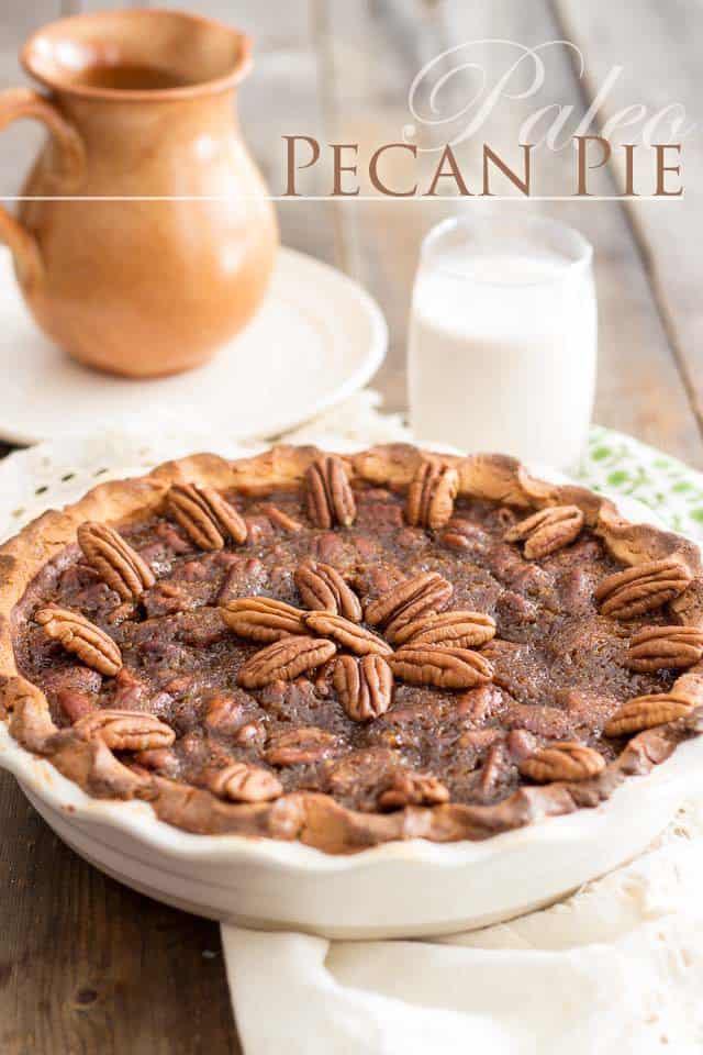 Paleo Pecan Pie • The Healthy Foodie