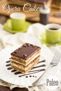 This Paleo Opera Cake will have you spend quite a chunk of time in the kitchen, but it's so good, you won't regret one single second spent working on it.