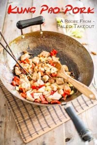 This Kung Pao Pork recipe from Paleo Takeout is so delicious, you won't believe it was made in your kitchen and not in that of some fancy Asian restaurant!