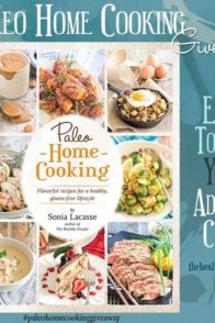 Advance Copy Paleo Home Cooking Giveaway | thehealthyfoodie.com
