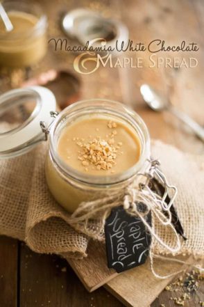 This delicious Macadamia White Chocolate and Maple Spread would make for an amazing last minute gift... if you ever managed to find the guts to give it away