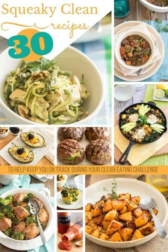 30-squeaky-clean-recipes-for-your-30-day-clean-eating-challenge-the