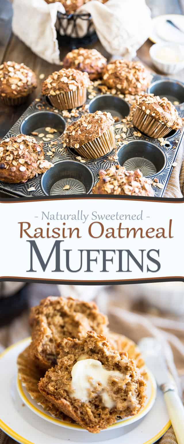 Raisin Oatmeal Muffins - Naturally Sweetened • The Healthy Foodie