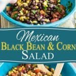Bring on the maracas! This black bean and corn salad tastes just like a Mexican Fiesta is happening right inside your mouth!