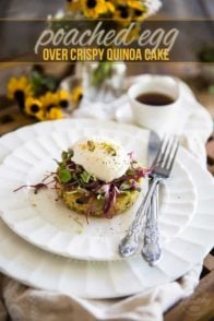 Simple but incredibly elegant, this scrumptious Poached Egg over Crispy Quinoa Cake is the perfect dish to surprise that special someone in your life with breakfast in bed!