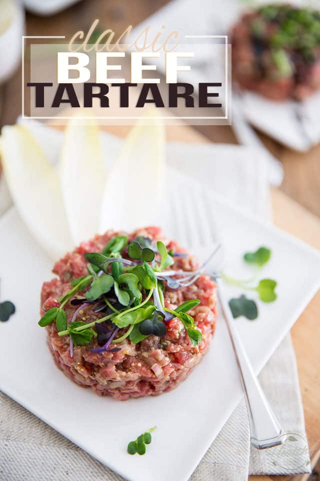Save your tenderloin for the grill! You'll be surprised at how tasty and tender this Classic Beef Tartare is, despite using a very affordable cut of beef.