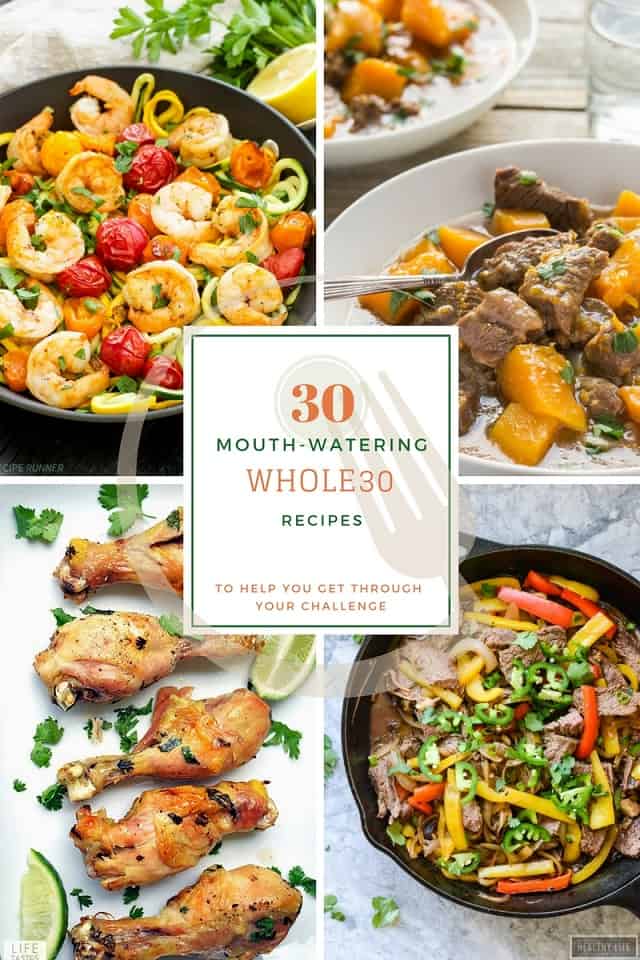 30 Mouth-Watering Whole30 Recipes from around the Web 