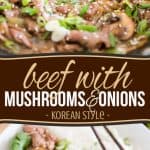 Tired of eating the same old beef with mushrooms and onions on top? Kick things up a notch by giving it a bit of a Korean twist.