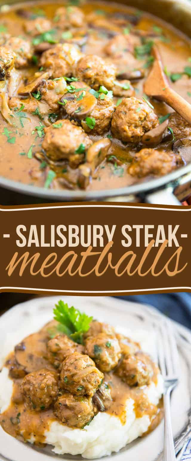 Salisbury Steak Meatballs • The Healthy Foodie