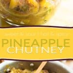 This Sweet and Sour, Hot and Spicy Pineapple Chutney is so good, you'll want to put it on or in everything, from grilled chicken to hamburgers to ice cream!