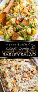 This Oven Roasted Cauliflower Sweet Potato Barley Salad is a very unique and delicious way of introducing barley to your weekly menu.