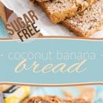 Whether you eat it plain or topped with your favorite peanut butter, this Sugar Free Coconut Banana Bread makes for the perfect snack or quick breakfast.