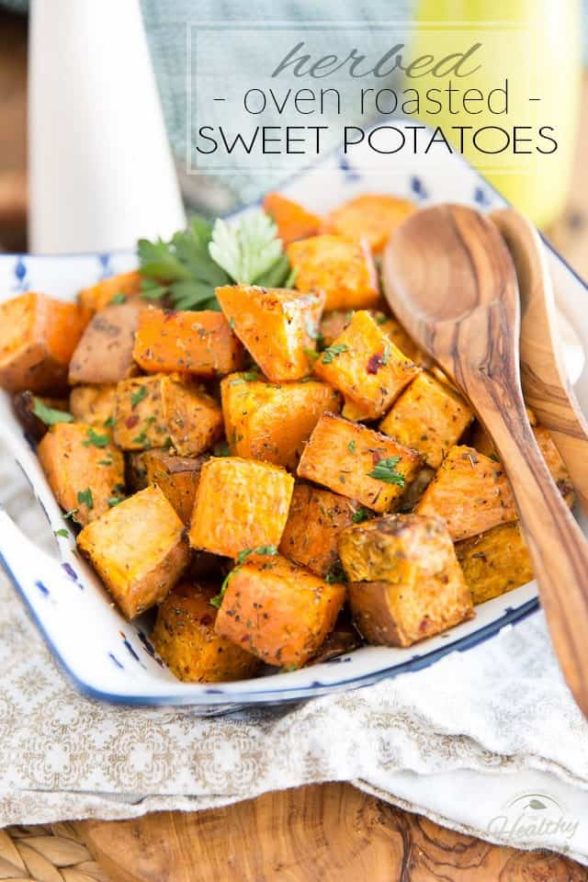 Herbed Oven Roasted Sweet Potatoes • The Healthy Foodie