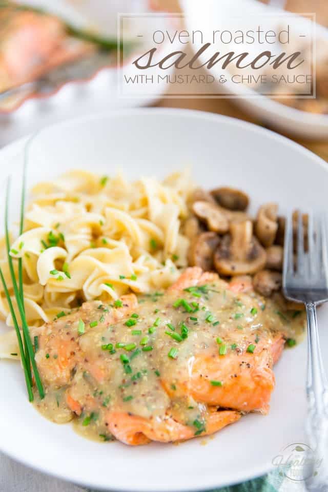 Oven Roasted Salmon with Mustard and Chive Sauce by Sonia! The Healthy Foodie | Recipe on thehealthyfoodie.com 