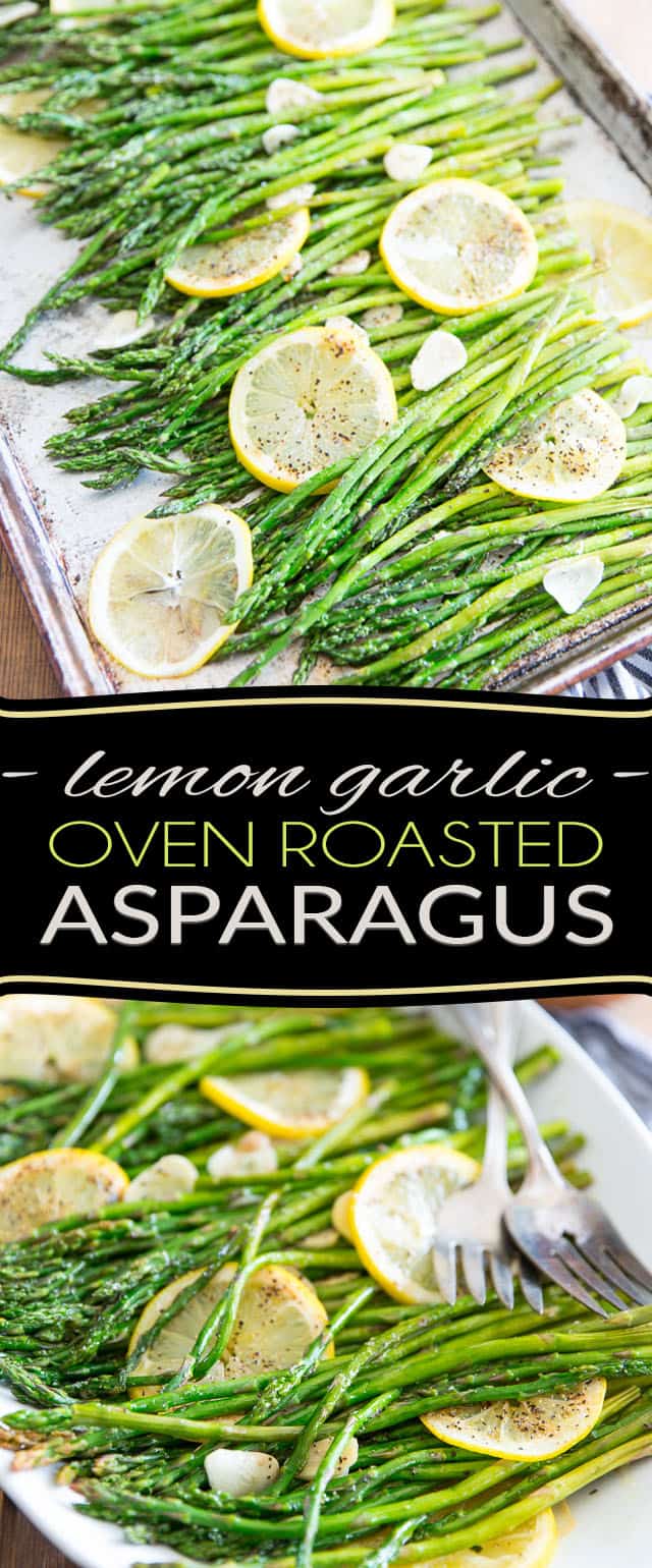 Lemon Garlic Oven Roasted Asparagus • The Healthy Foodie