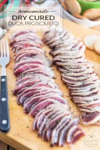This Homemade Dry Cured Duck Prosciutto is an interesting spin on traditional prosciutto that can be easily made at home with only a few simple ingredients. No special equipment required!