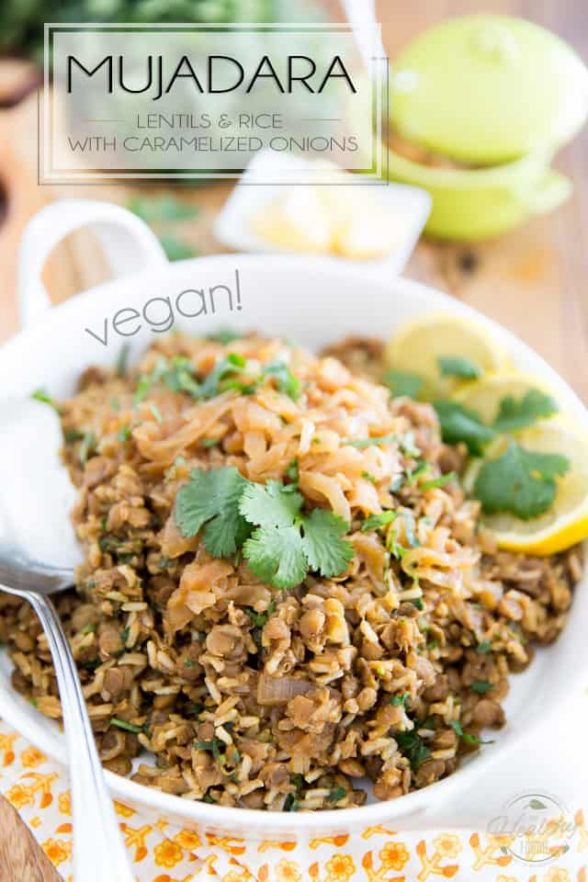 Mujadara - Lentils and Rice with Caramelized Onions • The Healthy Foodie