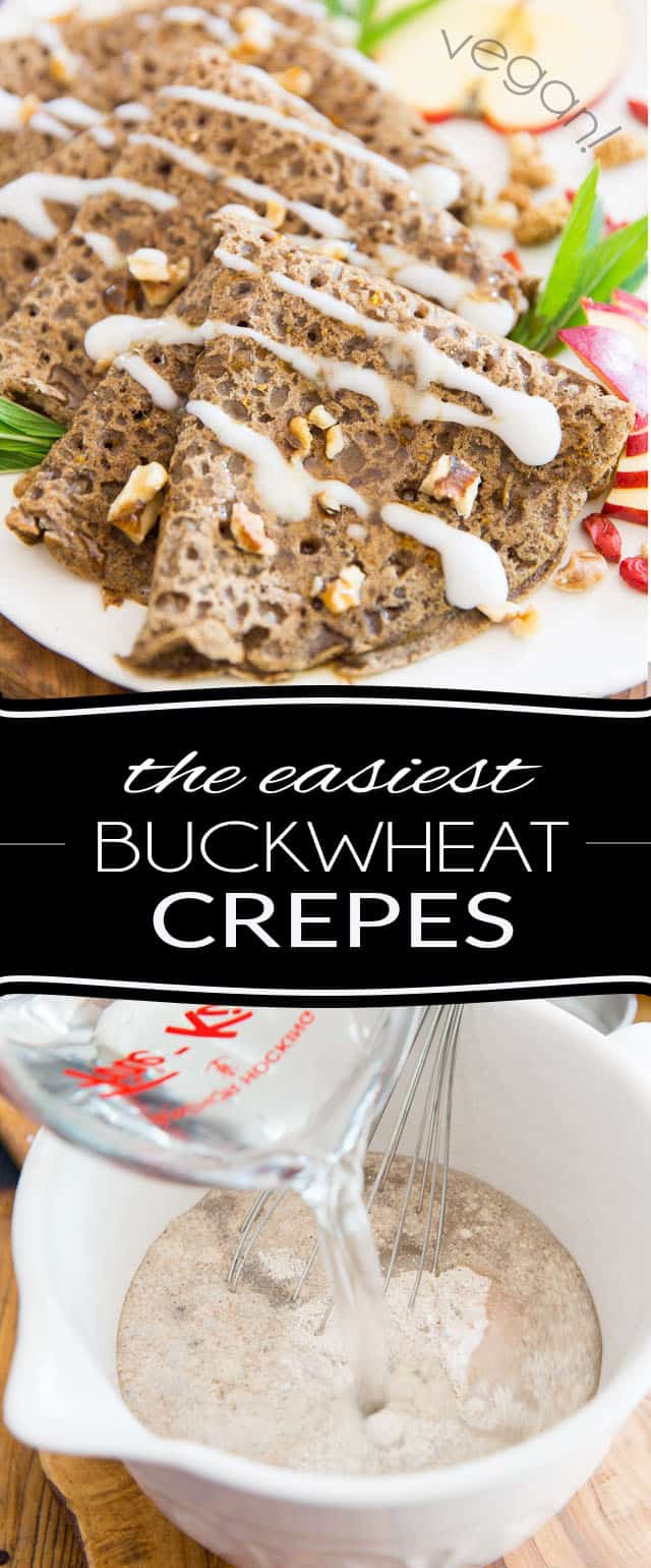 The Easiest Buckwheat Crepes • The Healthy Foodie
