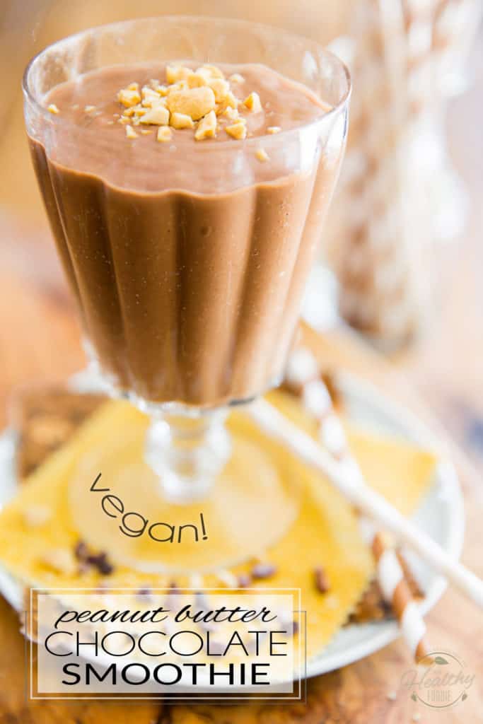 Vegan Peanut Butter Chocolate Smoothie